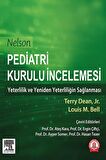 Nelson Pediatri Kurulu İncilemesi: Yeterlilik ve Yeniden Yeterliliğin Sağlanması
