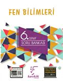6. Sınıf Fen Bilimleri Soru Bankası