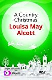 A Country Christmas - İngilizce Hikayeler B1 Stage 3