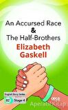 An Accursed Race - The Half - Brothers - İngilizce Hikayeler B2 Stage 4