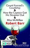 Count Konrad’s Courtship - How the Captain Got His Steamer Out - Miss McMillan - İngilizce Hikayeler B2 Stage 4