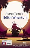 Autres Temps / İngilizce Hikayeler C2 Stage 6