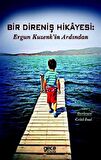 Bir Direniş Hikayesi: Ergun Kuzenk'in Ardından
