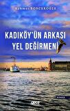 Kadıköy'ün Arkası Yel Değirmeni