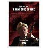 Yrd. Doç. Dr. Rahmi Oruç Güvenç