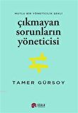 Çıkmayan Sorunların Yöneticisi
