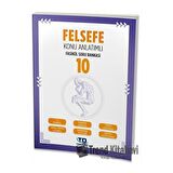 10. Sınıf Felsefe Konu Anlatımlı Fasikül Soru Bankası
