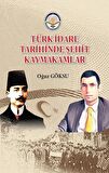 Türk İdare Tarihinde Şehit Kaymakamlar