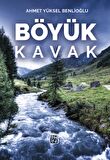 Böyük Kavak - Ahmet Yüksel Benlioğlu