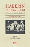 Haberin Ortaya Çıkışı