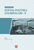 Sosyal Politika Çalışmaları-2