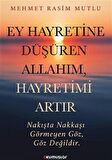 Ey Hayretine Düşüren Allahım Hayretimi Artır