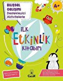 Bilişsel Gelişimi Destekleyen Aktivitelerle İlk Etkinlik Kitabım
