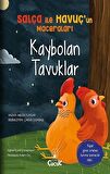 Kaybolan Tavuklar - Salça ile Havuç’un Maceraları