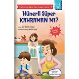 Hünerli Süper Kahraman mı? - Anadolu’nun Süper Kahramanları Serisi 4