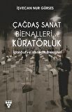 Çağdaş Sanat Bienalleri ve Küratörlük