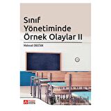 Sınıf Yönetiminde Örnek Olaylar II