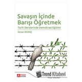 Savaşın İçinde Barışı Öğretmek