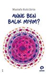 Anne Ben Balık Mıyım?