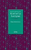 Bugünün Müslümanının Kur’an’la İletişimi