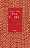 Hz. Peygamber’in Kriz Yönetimi