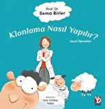 Klonlama Nasıl Yapılır?