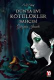 Dünya Evi Kötülükler Bahçesi -Gölgenin İhaneti-