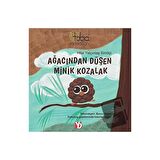 Ağacından Düşen Minik Kozalak