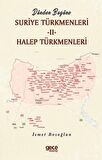 Dünden Bugüne Suriye Türkmenleri 2