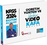 2024 KPSS Eğitim Bilimleri Öğretim Yöntem ve Teknikleri Video Kafa Notlar