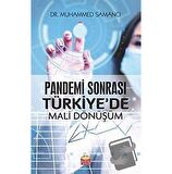 Pandemi Sonrası Türkiye'de Mali Dönüşüm