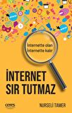 İnternet Sır Tutmaz