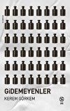Gidemeyenler