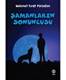 Şamanların Sonuncusu