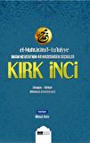 El-Muhtaratu'l-Lu'luiyye İmam Nevevi'nin 40 Hadisinden Seçkiler Kırk İnci