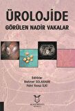 Ürolojide Görülen Nadir Vakalar / Fahri Yavuz İlki