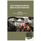 Bilgi Merkezlerinde Risk ve Kriz Yönetimi