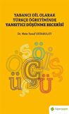 Yabancı Dil Olarak Türkçe Öğretiminde Yansıtıcı Düşünme Becerisi