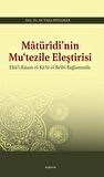 Matüridi’nin Mu‘tezile Eleştirisi