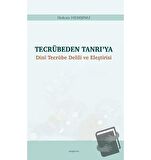 Tecrübeden Tanrı’ya - Dini Tecrübe Delili ve Eleştirisi