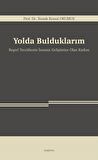 Yolda Bulduklarım