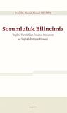 Sorumluluk Bilincimiz