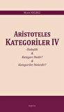 Aristoteles Kategoriler IV / Murat Kelikli