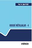 Hukuki Mütalaalar - 4 / Şükrü Yıldız / On İki Levha Yayınları / 9786257293679 / Ciltli