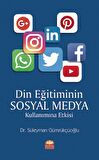 Din Eğitiminin Sosyal Medya Kullanımına Etkisi