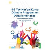 4-6 Yaş Kur’an Kursu Öğretim Programının Değerlendirilmesi