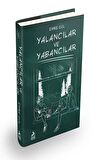 Yalancılar ve Yabancılar