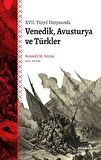XVII. Yüzyıl Dünyasında Venedik, Avusturya ve Türkler
