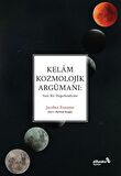 Kelam Kozmolojik Argümanı: Yeni Bir Değerlendirme