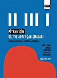 Piyano İçin Dizi ve Arpej Çalışmaları